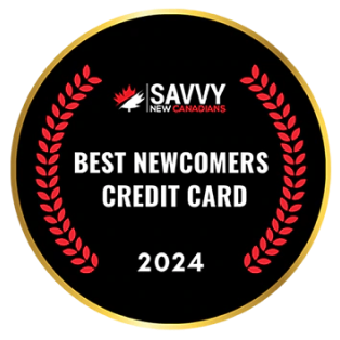 2024 Best newcomer credit card award by Savvy New Canadians.